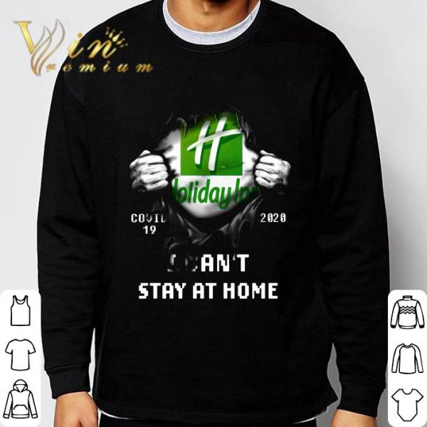 Holiday Inn Covid-19 2020 Stay At Home shirt