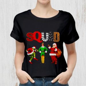 Squad Grinch Elf and Santa Claus Christmas shirt 1
