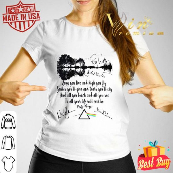 Best Pink Floyd Signatures Breathe Lyrics Long You Live And High You Fly shirt