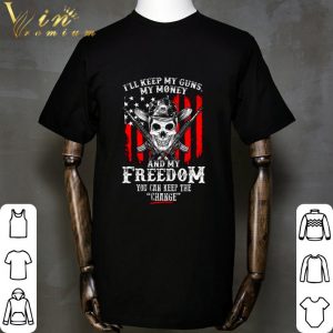 Skull I'll Keep My Guns My Money And My Freedom shirt 1