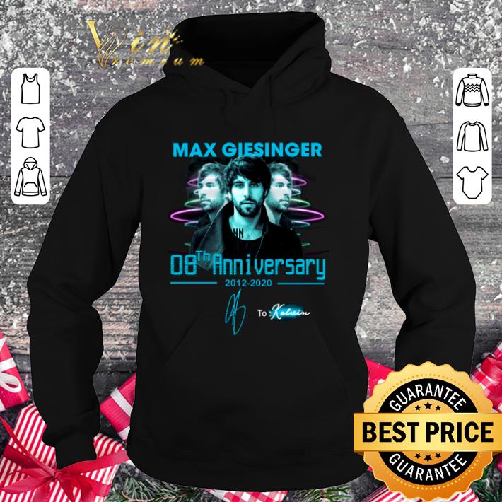 Official Max Giesinger 08th Anniversary 2012-2020 Signature shirt cf760ff5 official max giesinger 08th anniversary 2012 2020 signature shirt 4 - Official Max Giesinger 08th Anniversary 2012-2020 Signature shirt