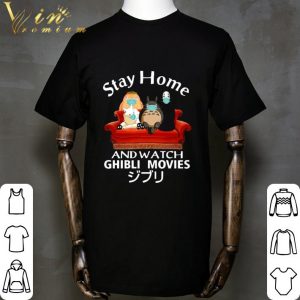 Stay Home And Watch Ghibli Movies Characters Friends Sofa shirt 1
