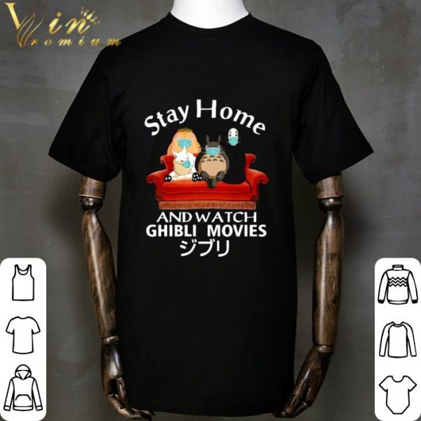Stay Home And Watch Ghibli Movies Characters Friends Sofa shirt