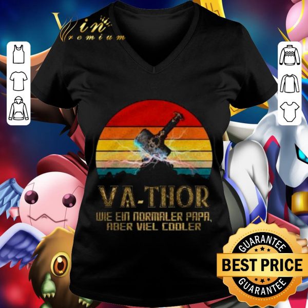 Funny Mjolnir Va-Thor Wie Ein Normaler Papa Aber Viel Cooler Vintage shirt
