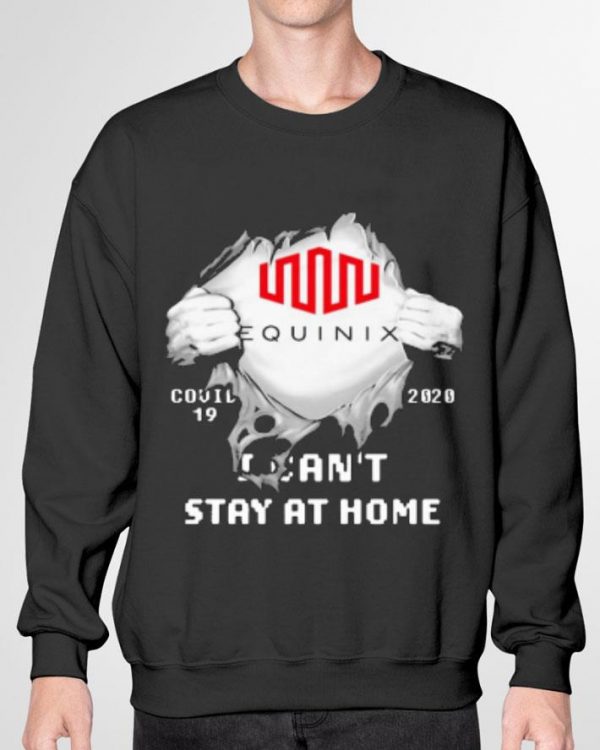 Equinix Inside Me Covid-19 2020 I Can't Stay At Home shirt