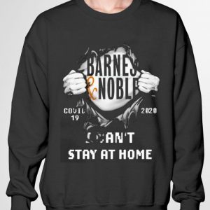 Hot Barnes & Noble Covid-19 2020 I Can’t Stay At Home shirt 2