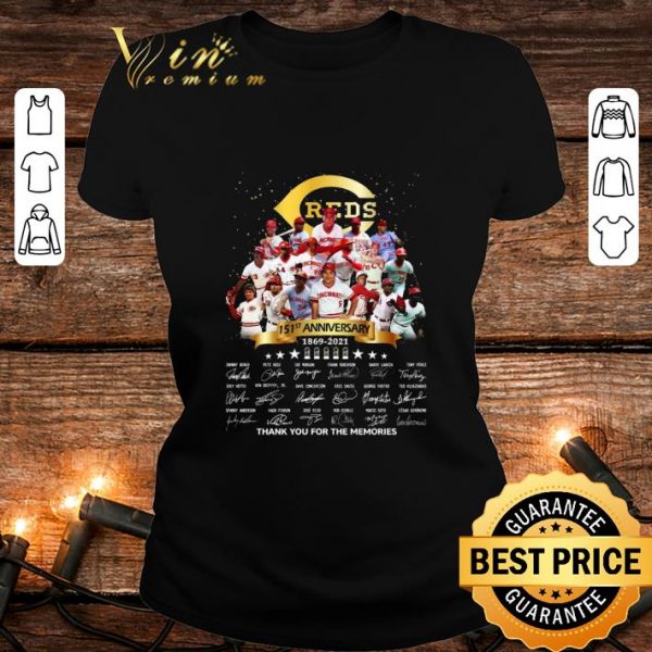 Premium 151st Anniversary Cincinnati Reds 1869-2021 Signatures shirt
