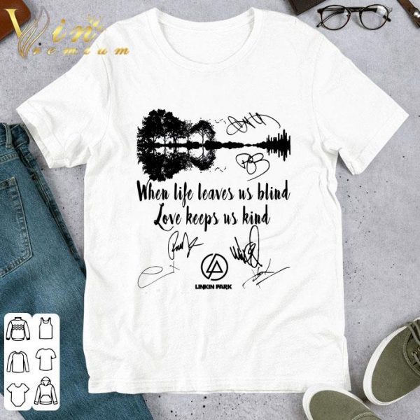 Linkin Park Signatures The Messenger Lyrics When Life Leaves Us Blind shirt