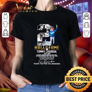 Awesome No. 2 Tommy Lasorda Dodgers Hall Of Fame 1927-2021 Thank Memories shirt