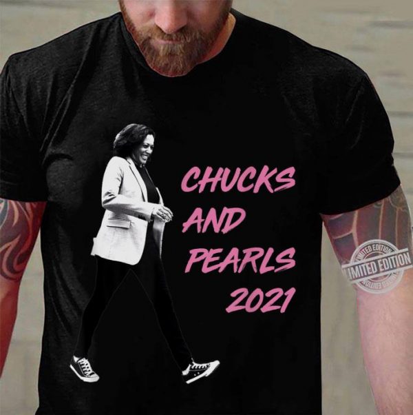 Kamala Harris Chucks and Pearls 2021 shirt