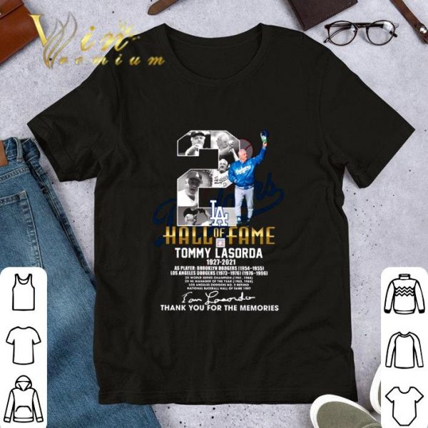 Awesome No. 2 Tommy Lasorda Dodgers Hall Of Fame 1927-2021 Thank Memories shirt