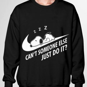 Snoopy Can't Someone Else Just Do It Nike Logo shirt 2