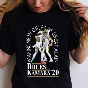 Original Brees Kamara 2020 Making New Orleans Saints Great Again shirt 1