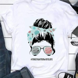 Official Lady Girl #Firefighterwifelife shirt