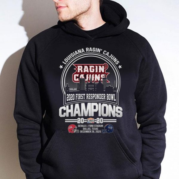 Hot Louisiana Ragin Cajuns 2020 First Responder Bowl Champions 2020 shirt