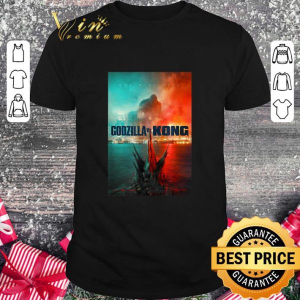 Official Godzilla vs Kong One Will Fall Poster shirt