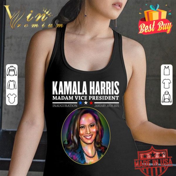 Funny Kamala Harris Madam Vice President Joe Biden Inauguration 2021 shirt