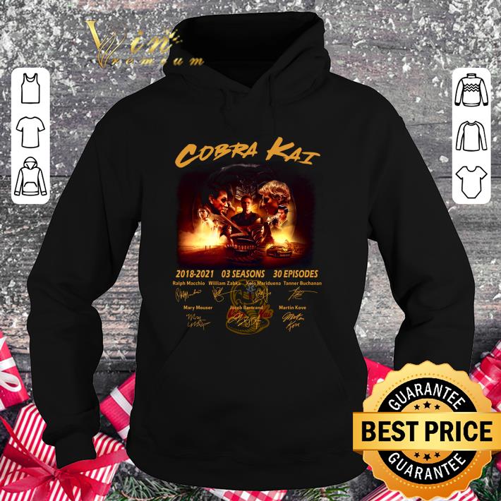 Premium Cobra Kai Season 3 2018-2021 03 seasons 30 episodes Signatures shirt d6f287ea cobra kai season 3 2018 2021 03 seasons 30 episodes signatures shirt 4 - Premium Cobra Kai Season 3 2018-2021 03 seasons 30 episodes Signatures shirt