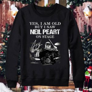 Original Yes i am old but i saw Neil Peart Rush on stage signature shirt 3