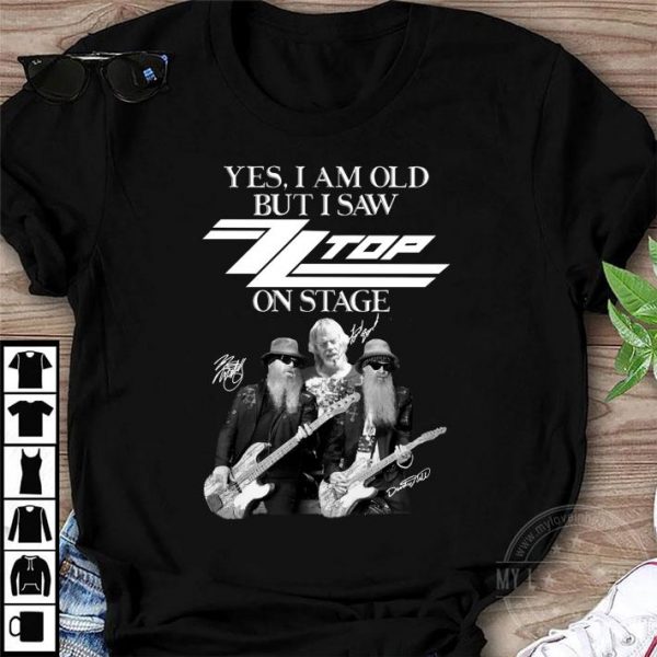 Funny Yes I Am Old But I Saw ZZ Top Band On Stage shirt