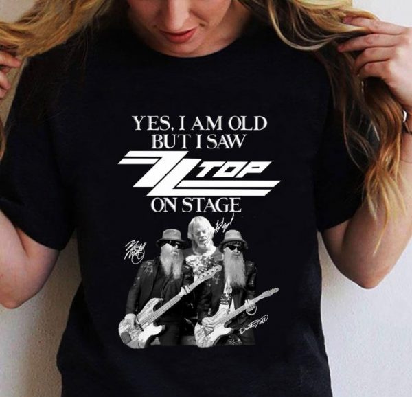 Funny Yes I Am Old But I Saw ZZ Top Band On Stage shirt