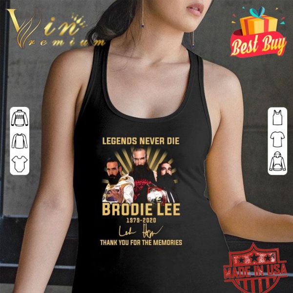 Awesome Legends Never Die Brodie Lee 1978-2020 Signature Shirt