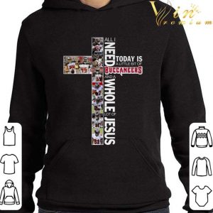 All I Need Today Is A Little Bit Of Buccaneers And A Whole Lot Of Jesus Shirt 3