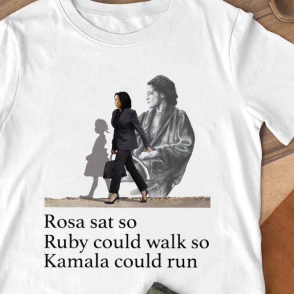 Original Rosa Parks Sat So Ruby Could Walk So Kamala Harris Could Run shirt