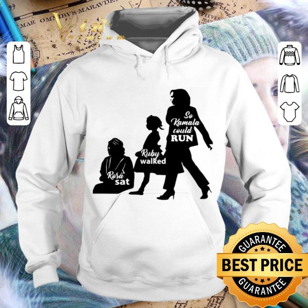 Hot Kamala Harris Rosa Parks Sat Ruby Walked So Kamala Could Run shirt