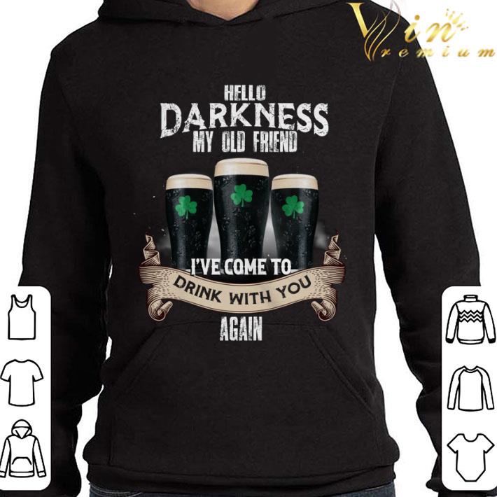 Hello darkness my old friend i've come to drink with you again St. Patrick's day shirt aecc90b9 hello darkness my old friend i ve come to drink with you again st patrick s day shirt 4 - Hello darkness my old friend i've come to drink with you again St. Patrick's day shirt