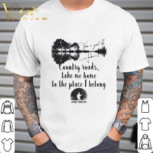 John Denver Signature Country Roads Take Me Home To The Place I Belong Shirt 1