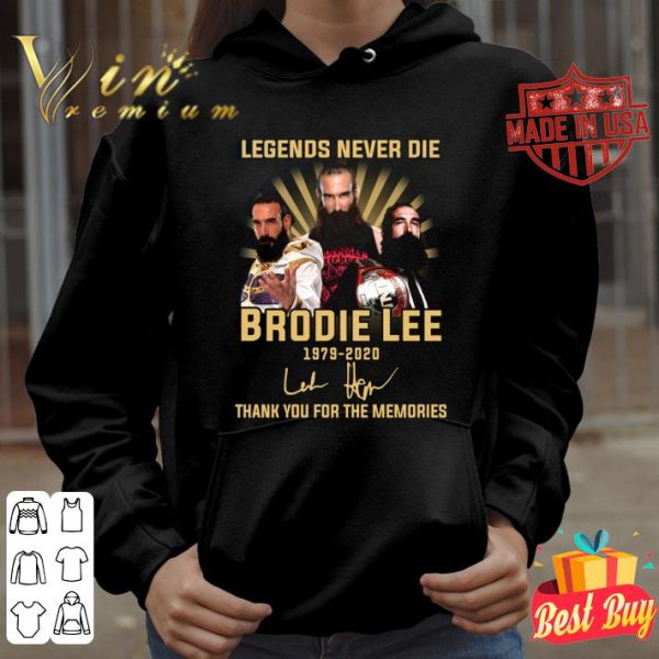 Awesome Legends Never Die Brodie Lee 1978-2020 Signature Shirt