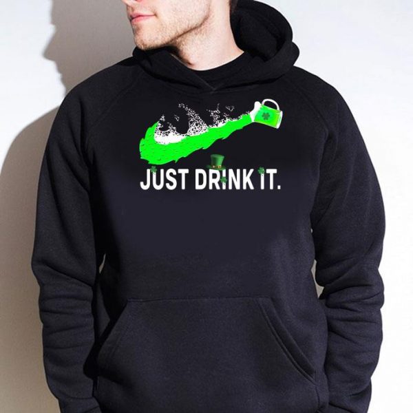 Funny Just Drink It St Patrick Day Funny Beer Shamrock Hat shirt