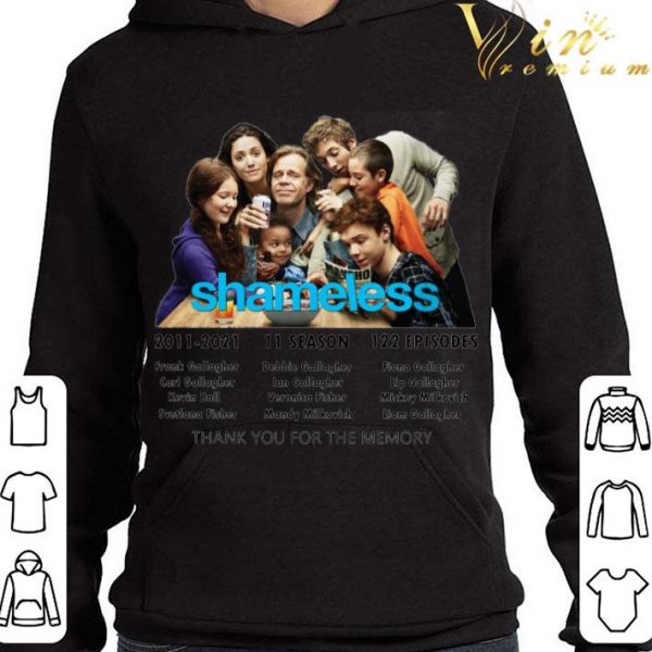 Shameless 2011-2021 11 season 122 episodes thank you for the memory shirt