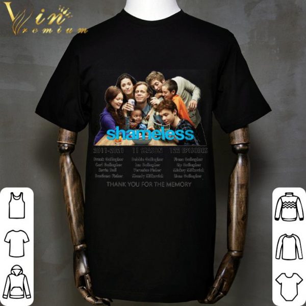 Shameless 2011-2021 11 season 122 episodes thank you for the memory shirt