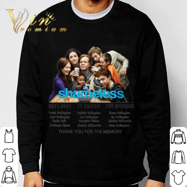 Shameless 2011-2021 11 season 122 episodes thank you for the memory shirt