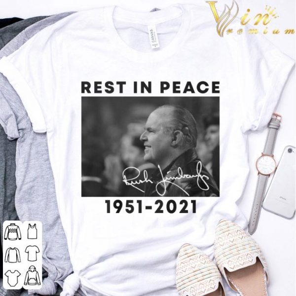 Rest In Peace Rush Hudson Limbaugh III signature 1951-2021 shirt
