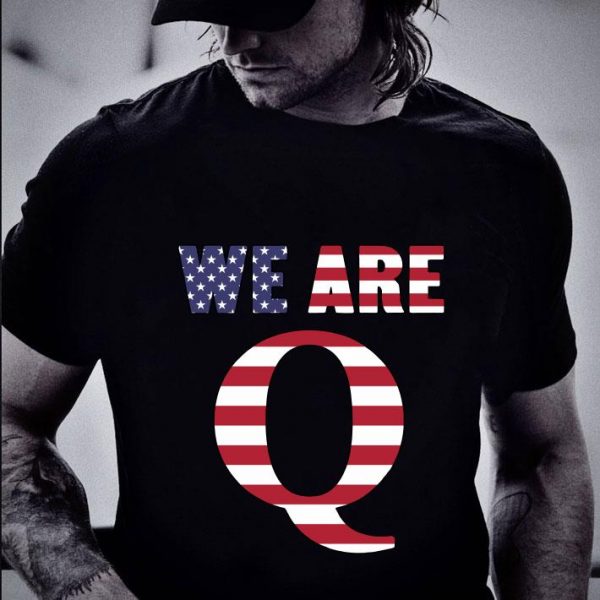 Original We Are Q American Flag shirt