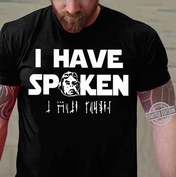 Premium The Dadalorian This Is The Way I Have Spoken shirt