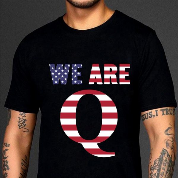 Original We Are Q American Flag shirt