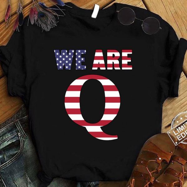 Original We Are Q American Flag shirt