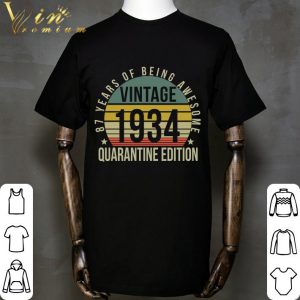 87th Birthday Retro Limited Edition 1934 Quarantine Birthday Classic shirt 1