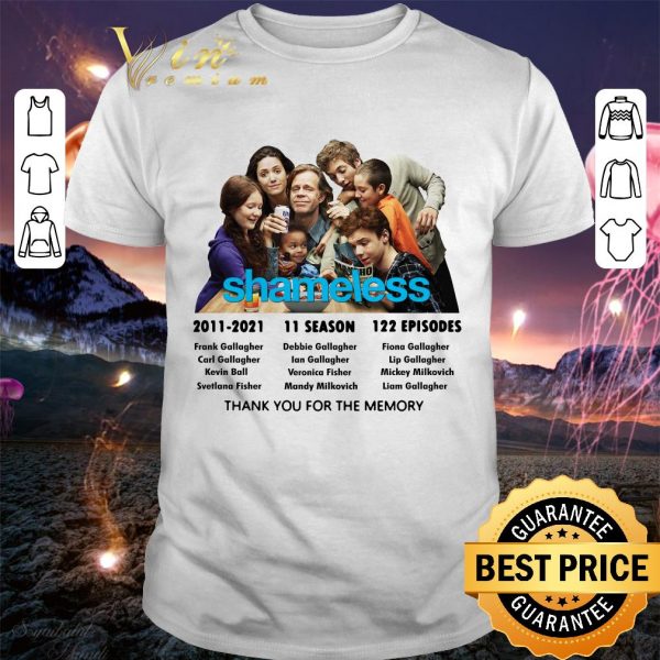 Official Shameless 2011-2021 11 season 122 episodes thank you for the memory shirt
