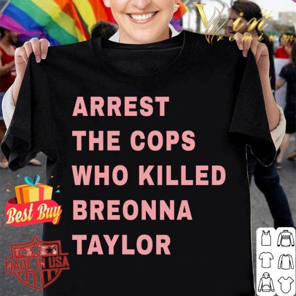 Premium 2021 Lewis Hamilton Arrest The Cops Who Killed Breonna Taylor shirt