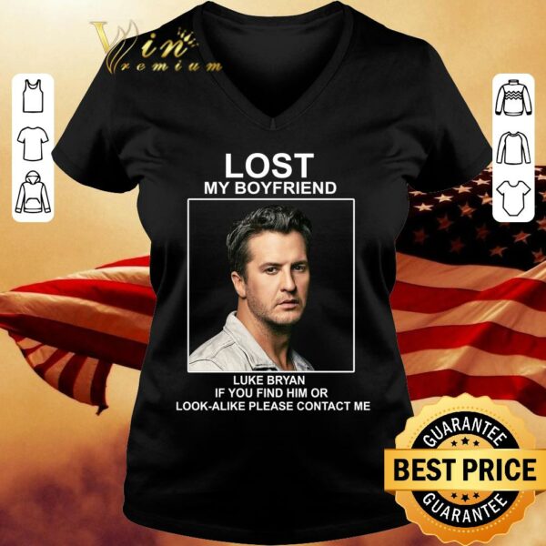 Premium Lost my boyfriend Luke Bryan if you find him or look-alike shirt