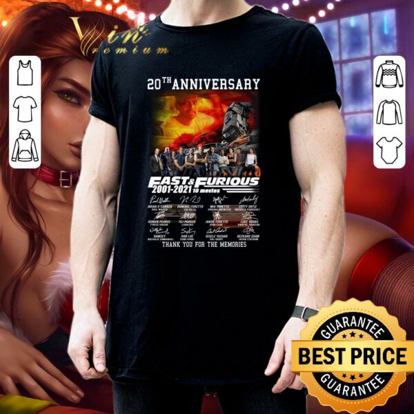 Best 20th anniversary Fast and Furious 2001-2021 10 movies signatures thank you for the memories shirt