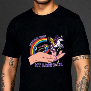 Funny There It Goes My Last Fuck Classic Unicorn shirt 2