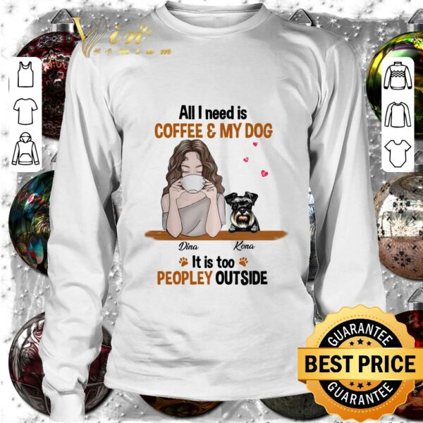 Official Personalized Dog Coffee Too Peopley shirt