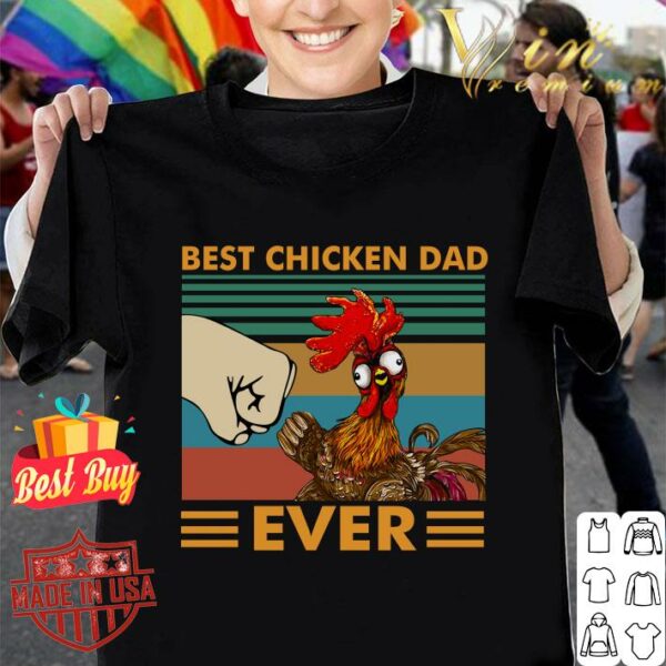 Official Best Chicken Dad Ever Vintage shirt