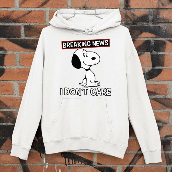 Funny Breaking news i dont care snoopy shirt